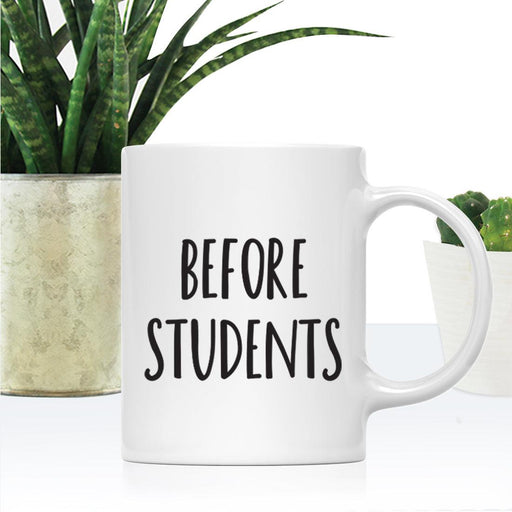 Funny Teacher Appreciation Coffee Mug & Wine Tumbler - Cute Mugs for Teacher Gifts-Set of 2-Andaz Press-Before Students & After Students-