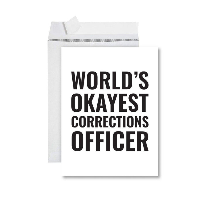 Funny World's Okayest Jumbo Greeting Card for Birthdays, Retirement, and Office Celebrations-Set of 1-Andaz Press-Corrections Officer-