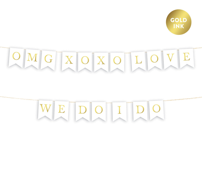 Gold Ink Wedding Pennant Party Banner-Set of 1-Andaz Press-OMG XOXO Love We Do I Do-