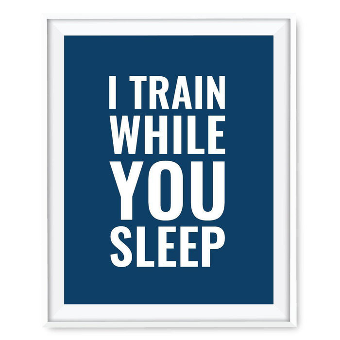 Gym Fitness 8.5x11-inch Wall Art Collection-Set of 1-Andaz Press-I Train While You Sleep Poster-