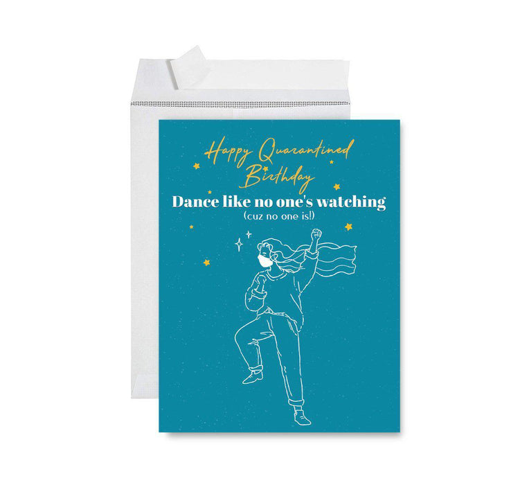 Happy Birthday Quarantine Jumbo Card for Social Distance Celebrations-Set of 1-Andaz Press-Dance Like No One's Watching-