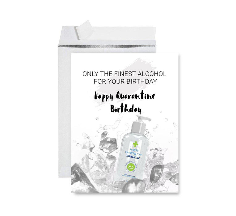 Happy Birthday Quarantine Jumbo Card for Social Distance Celebrations-Set of 1-Andaz Press-Only The Finest Alcohol For Your Birthday-