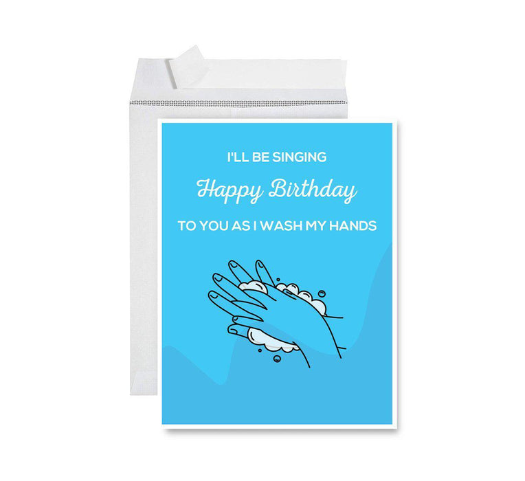Happy Birthday Quarantine Jumbo Card for Social Distance Celebrations-Set of 1-Andaz Press-Singing Happy Birthday To You as I Wash My Hands-
