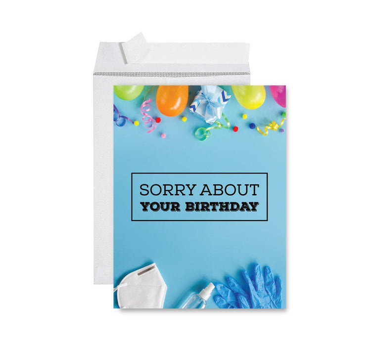 Happy Birthday Quarantine Jumbo Card for Social Distance Celebrations-Set of 1-Andaz Press-Sorry About Your Birthday-