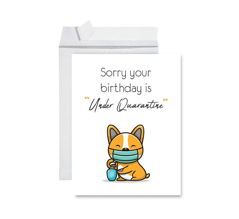 Happy Birthday Quarantine Jumbo Card for Social Distance Celebrations-Set of 1-Andaz Press-Sorry Your Birthday Is Under Quarantine-