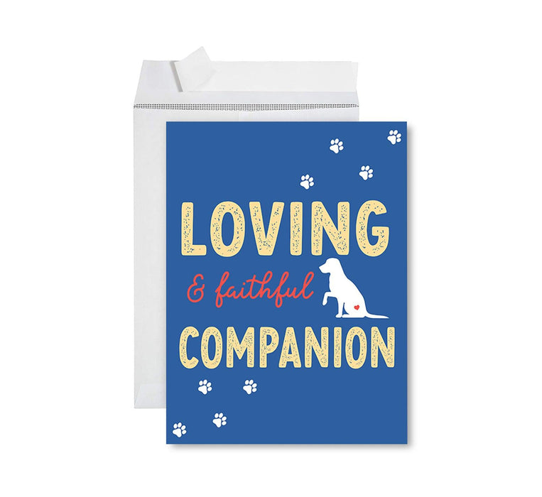 Jumbo Pet Sympathy Card with Envelope, Sorry For Your Loss Card, 8.5" x 11"-Set of 1-Andaz Press-Loving & Faithful Companion-