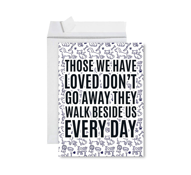 Jumbo Pet Sympathy Card with Envelope, Sorry For Your Loss Card, 8.5" x 11"-Set of 1-Andaz Press-They Walk Beside Us Every Day-