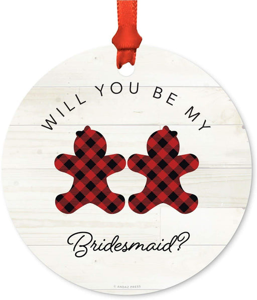 Metal Christmas Ornament, Will You Be My Bridesmaid?, Lumberjack Buffalo Red Plaid-Set of 1-Andaz Press-
