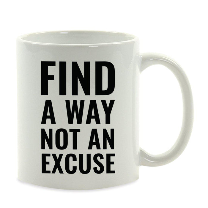 Motivational Coffee Mug-Set of 1-Andaz Press-Find a Way Not an Excuse-