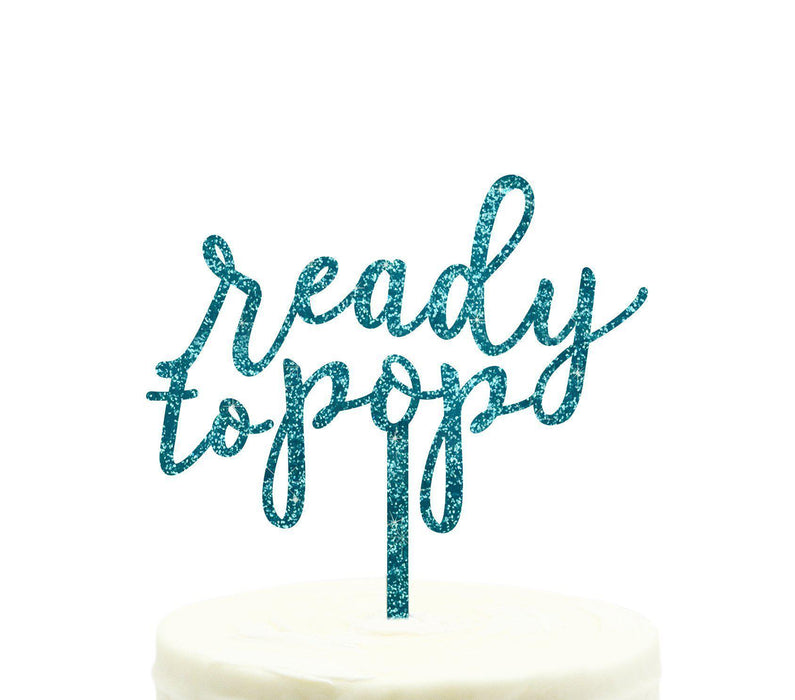 Ready to Pop Baby Shower Glitter Acrylic Cake Toppers-Set of 1-Andaz Press-Aqua-