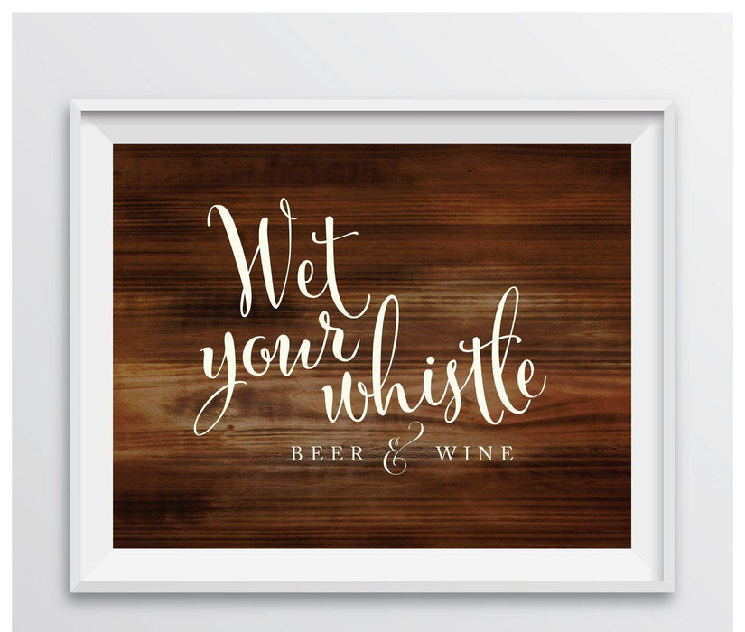 Rustic Wood Wedding Party Signs-Set of 1-Andaz Press-Beer & Wine - Wet Your Whistle-