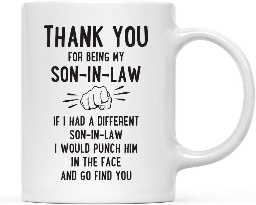 Thank You for Being Ceramic Coffee Mug Punch in Face Collection-Set of 1-Andaz Press-Son-in-Law-