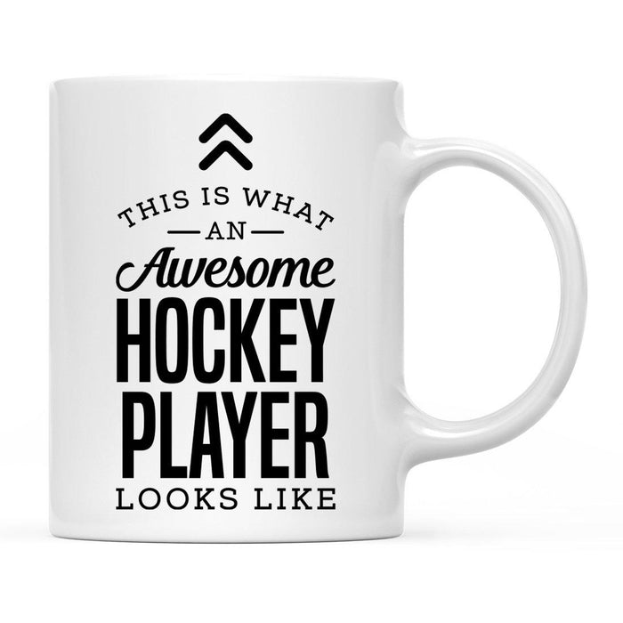 This Is What An Awesome Looks Like Sports Coffee Mug Collection 1-Set of 1-Andaz Press-Hockey Player-