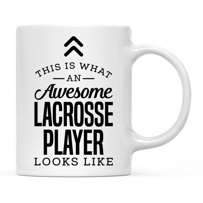 This Is What An Awesome Looks Like Sports Coffee Mug Collection 1-Set of 1-Andaz Press-Lacrosse Player-