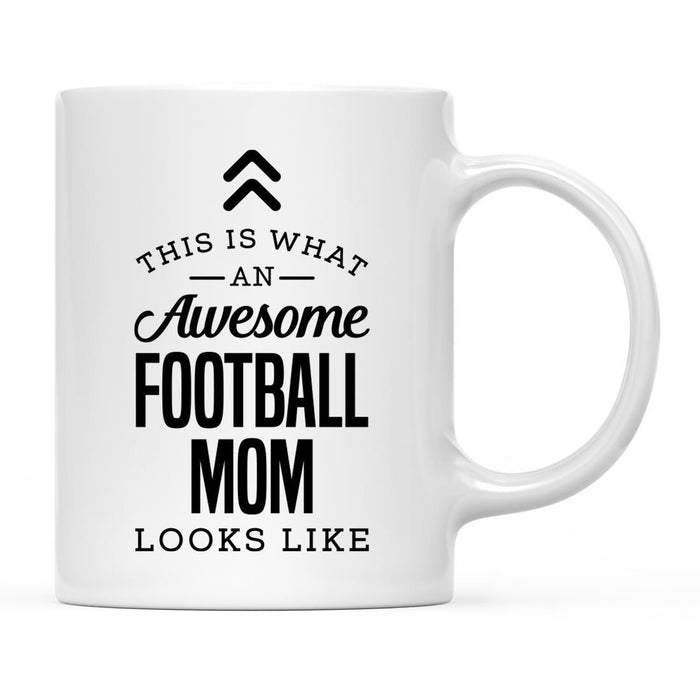 This is What an Awesome Looks Like Mom Dad Coffee Mug Collection 1-Set of 1-Andaz Press-Football Mom-