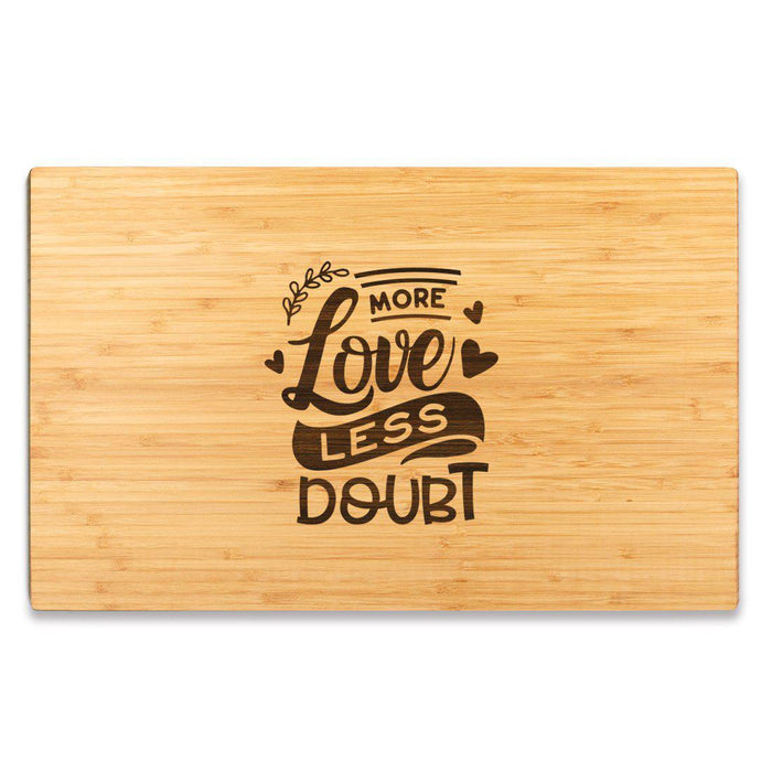 Valentine's Day Laser Engraved Large Bamboo Wood Cutting Board, Valentine's Day Ideas for Couples-Set of 1-Andaz Press-More Love Less Doubt-