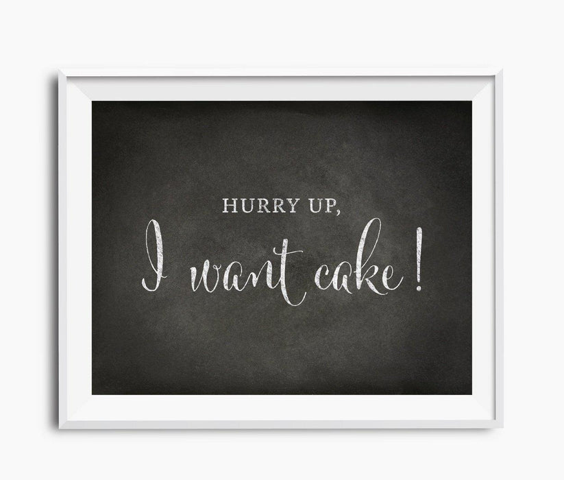 Vintage Chalkboard Wedding Party Signs-Set of 1-Andaz Press-Hurry Up! I Want Cake-
