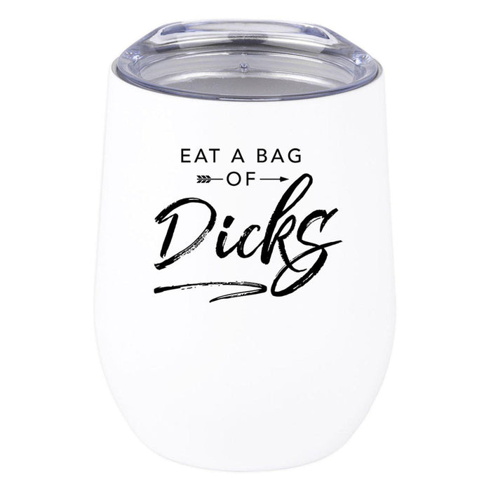 Wine Tumbler with Lid 12 Oz Stemless Stainless Steel Insulated Tumbler-Set of 1-Andaz Press-Eat A Bag Of Dicks-