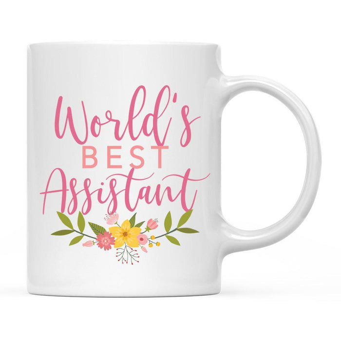 World's Best Profession, Pink Floral Design Ceramic Coffee Mug Collection 1-Set of 1-Andaz Press-Assistant-