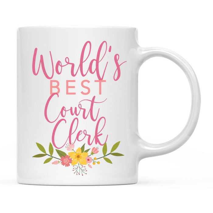 World's Best Profession, Pink Floral Design Ceramic Coffee Mug Collection 2-Set of 1-Andaz Press-Court Clerk-