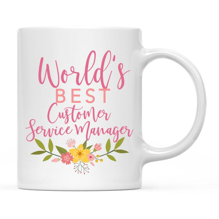 World's Best Profession, Pink Floral Design Ceramic Coffee Mug Collection 2-Set of 1-Andaz Press-Customer service manager-