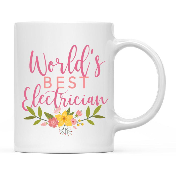 World's Best Profession, Pink Floral Design Ceramic Coffee Mug Collection 2-Set of 1-Andaz Press-Electrician-