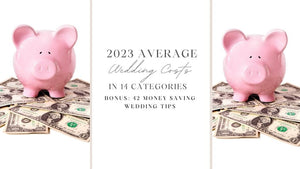 2023 Average Wedding Costs [And 42 Tips On How To Reduce Them]