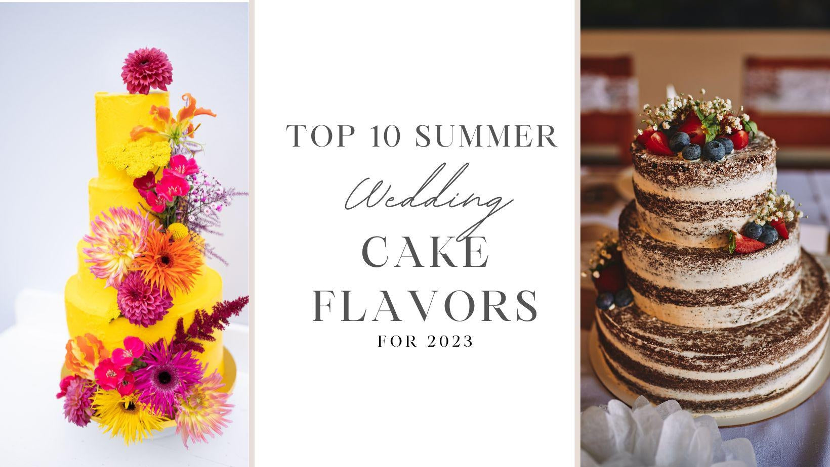 2023 Top 10 Summer Wedding Cake Flavors-Koyal Wholesale
