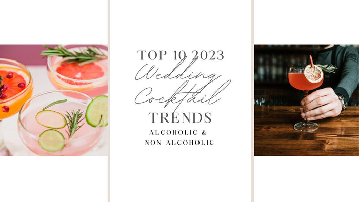 2023 Top 10 Wedding Cocktail Trends [Alcoholic & Non-Alcoholic]-Koyal Wholesale