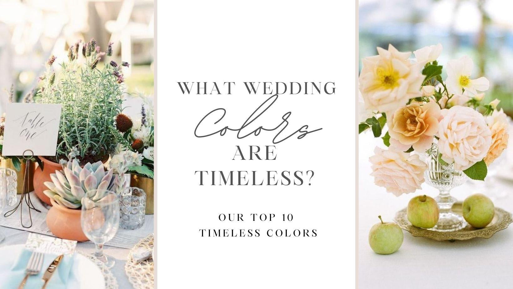What Wedding Colors Are Timeless?-Koyal Wholesale