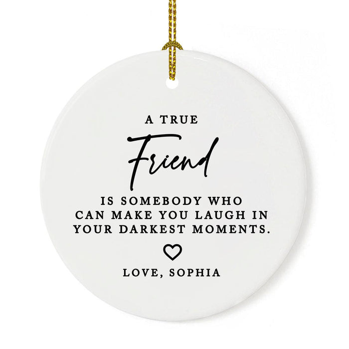 Custom Friendship Round Porcelain Christmas Ornament, Set of 1-Set of 1-Andaz Press-Friendship Is Born At That Moment-