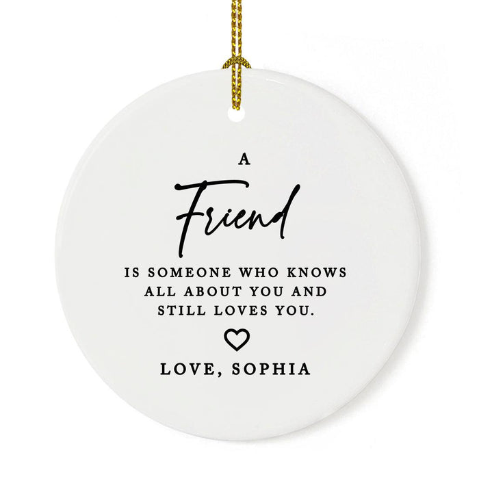 Custom Friendship Round Porcelain Christmas Ornament, Set of 1-Set of 1-Andaz Press-Friendship Is Born At That Moment-