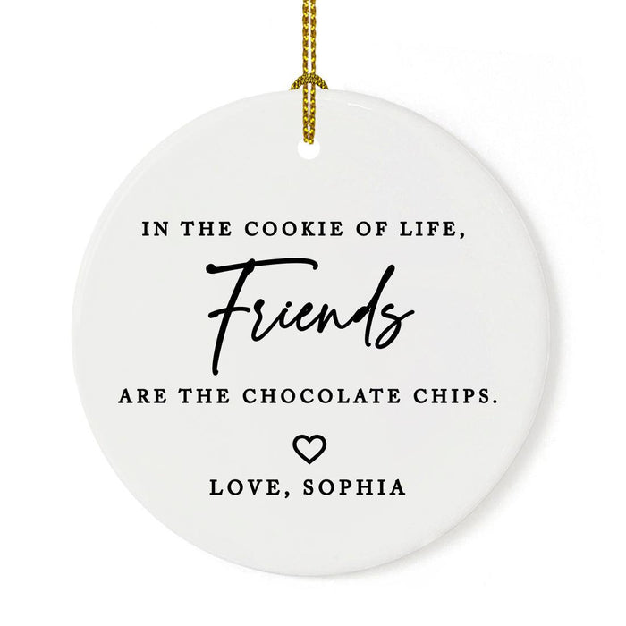 Custom Friendship Round Porcelain Christmas Ornament, Set of 1-Set of 1-Andaz Press-In The Cookie of Life-