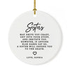 Custom Funny Sister Round Porcelain Christmas Ornament, Set of 1-Set of 1-Andaz Press-Sisters May Drive You Crazy-