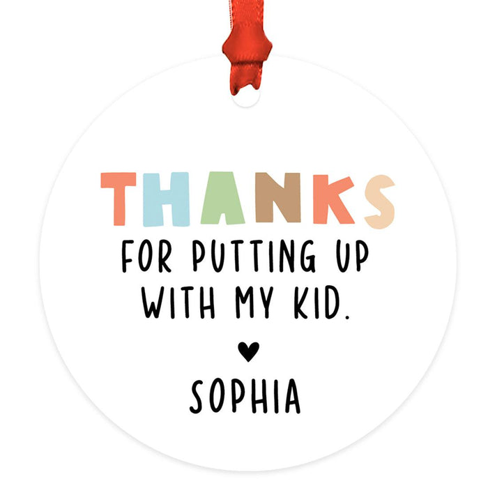 Custom Metal Daycare Appreciation Christmas Ornament, Daycare Provider Gift-Set of 1-Andaz Press-Thanks For Putting Up With My Kid-