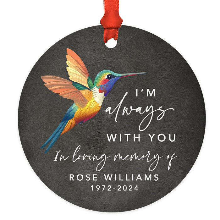 Custom Metal Hummingbird Ornament for Christmas Tree Memorial Decor-Set of 1-Andaz Press-I'm always With You Watercolor Hummingbird-