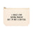 Funny Cosmetic Bag with Zipper Makeup Pouch, Design 2-Set of 1-Andaz Press-I Got 99 Hair Grips But I Can't Find 1-