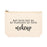 Funny Cosmetic Bag with Zipper Makeup Pouch, Design 2-Set of 1-Andaz Press-May Your Day Be As Flawless As Your Makeup-