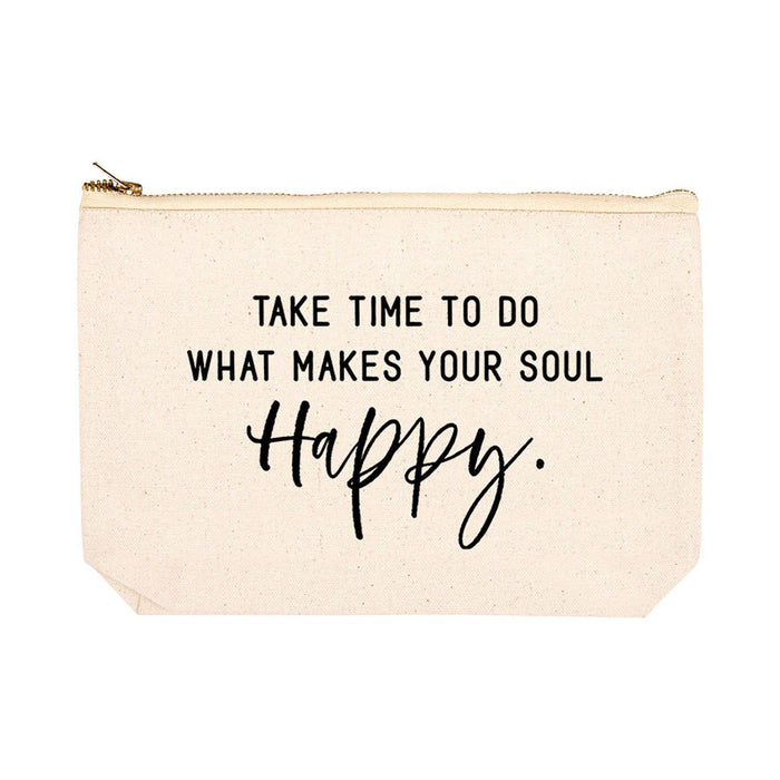 Funny Cosmetic Bag with Zipper Makeup Pouch, Design 2-Set of 1-Andaz Press-Take Time To Do What Makes Your Soul Happy-