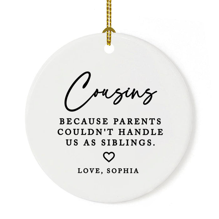 Funny Custom Cousins Round Porcelain Christmas Ornament Keepsake, Set of 1-Set of 1-Andaz Press-Childhood Playmates-