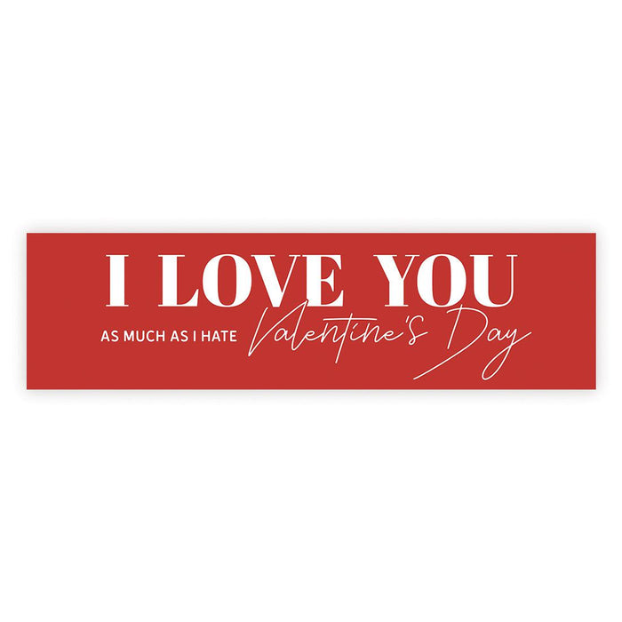 Galentine's Day Decorations Banner | Funny & Sarcastic Anti-Valentine's Day Decor, Set of 1-Set of 1-Andaz Press-I Hate Valentine's Day-