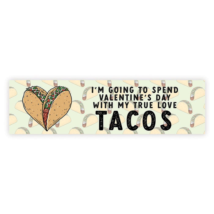 Galentine's Day Decorations Banner | Funny & Sarcastic Anti-Valentine's Day Decor, Set of 1-Set of 1-Andaz Press-My True Love Tacos-