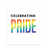 Gay Pride Window Decals: Waterproof Vinyl for Glass & Walls, Everyone Welcome, Set of 2-Set of 2-Andaz Press-Celebrating Pride White Background-