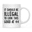 Illegal to Look This Good Coffee Mug-Set of 1-Andaz Press-44th Birthday-