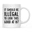 Illegal to Look This Good Coffee Mug-Set of 1-Andaz Press-16th Birthday-