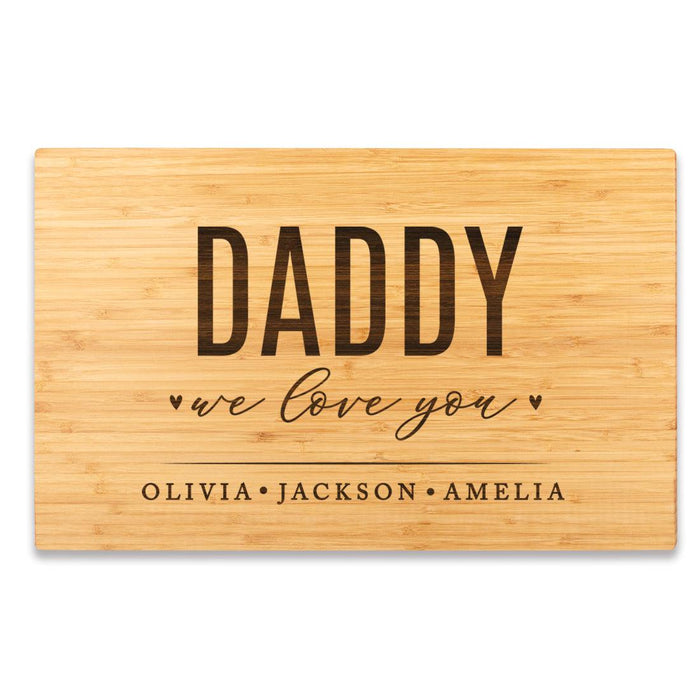 Large Custom Father’s Day Cutting Board Gift, Set of 1-Set of 1-andaz Press-Daddy We Love You-