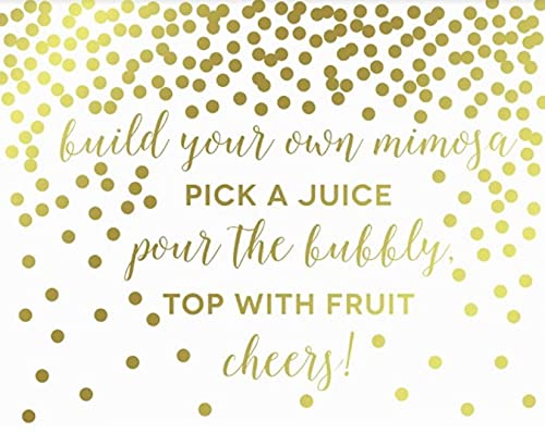 Metallic Gold Confetti Polka Dots Wedding Party Signs-Set of 1-Andaz Press-Build Your Own Mimosa Sign Pick a Juice Pour the Bubbly Champagne Top with Fruit Cheers!-