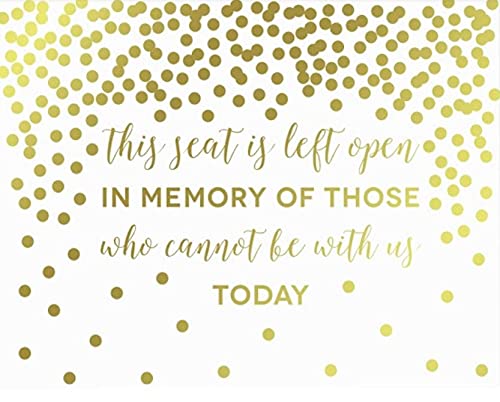 Metallic Gold Confetti Polka Dots Wedding Party Signs-Set of 1-Andaz Press-This Seat is Left Open in Memory of Those Who Cannot Be With Us Today-