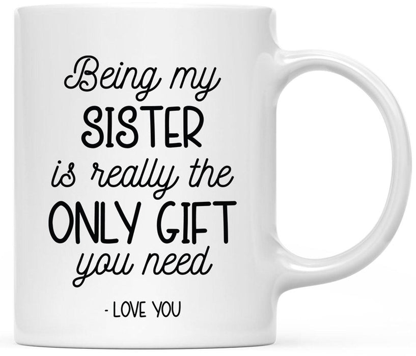 11oz Ceramic Coffee Mug - Funny Coffee Mugs for Her & Him - 3 Designs-Set of 1-Andaz Press-The Only Gift You Need-