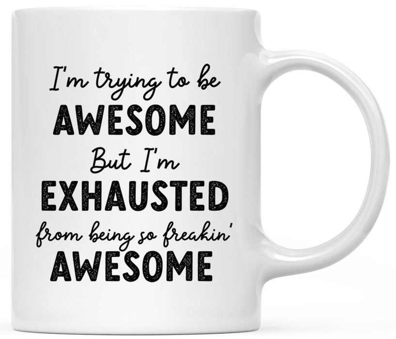 11oz Ceramic Coffee Mug - Funny Coffee Mugs for Women & Men - 10 Designs-Set of 1-Andaz Press-Fresh Out Of Fucks-